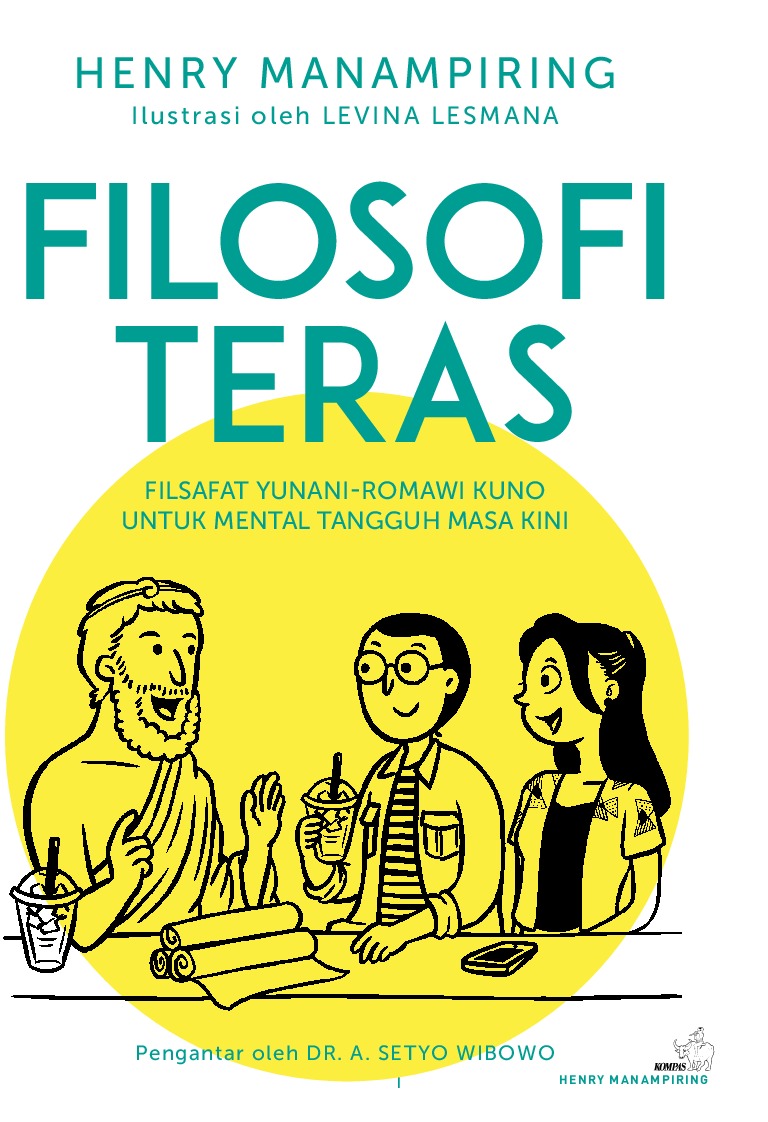 Stoikisme dalam Buku Filosofi Teras: Membentuk Kebiasaan Berpikir Positif