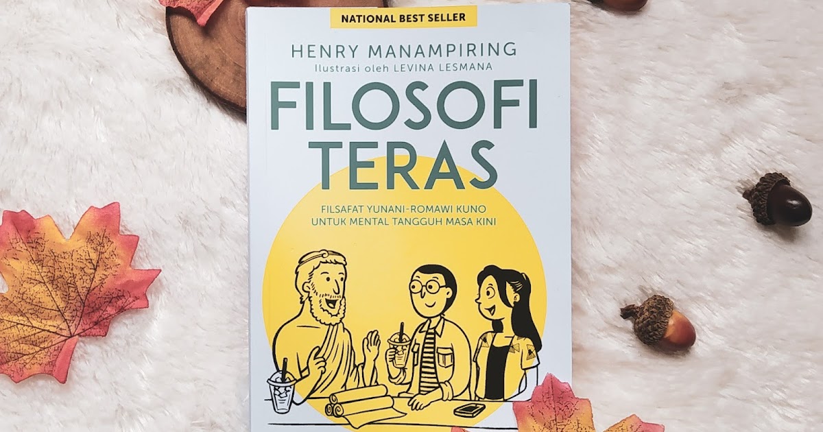 Bagaimana Buku Filosofi Teras Mengubah Pandangan tentang Kebahagiaan