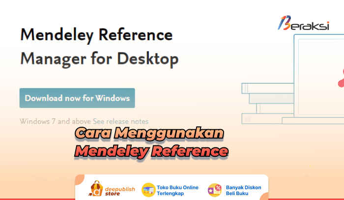 Tips Menggunakan Aplikasi Referensi seperti Mendeley dalam Penulisan Ilmiah