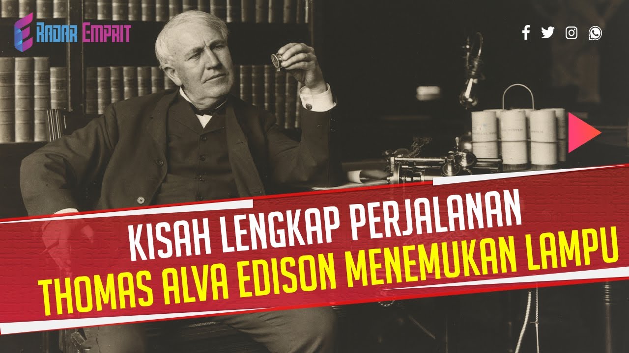 Thomas Edison: Inovator di Balik Lampu Pijar dan Revolusi Teknologi