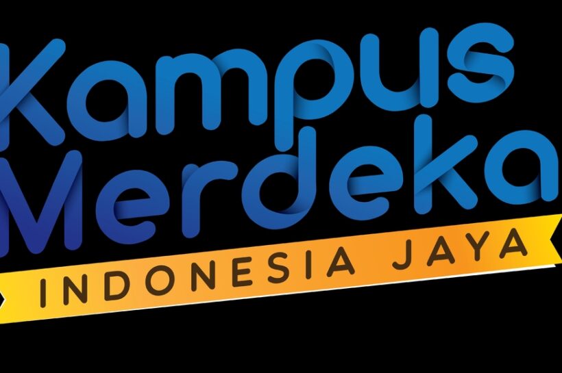 Kampus Merdeka: Membangun Mahasiswa Siap Kerja