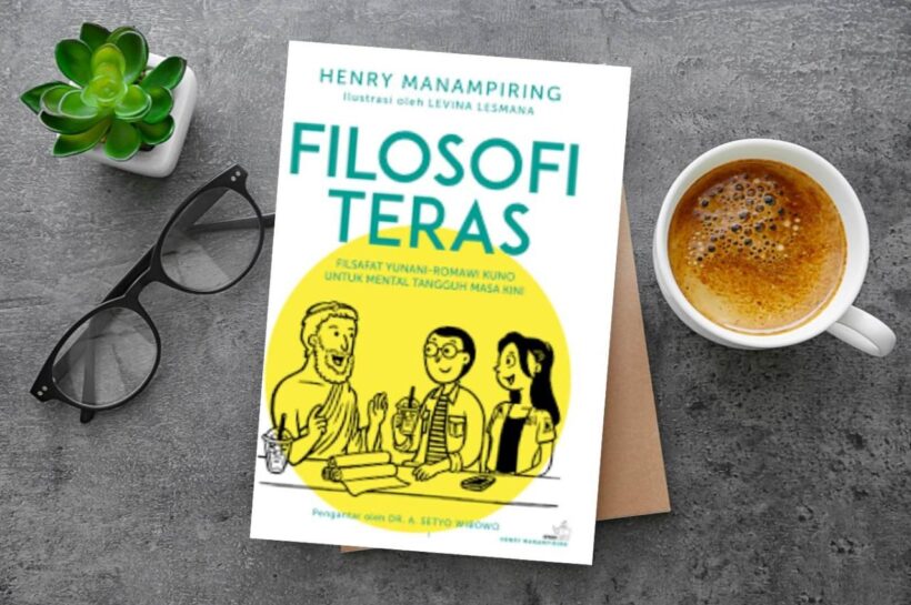 Bagaimana Buku Filosofi Teras Mengubah Pandangan tentang Kebahagiaan