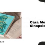 Cara Membuat Sinopsis Buku yang Menggoda Minat Pembaca