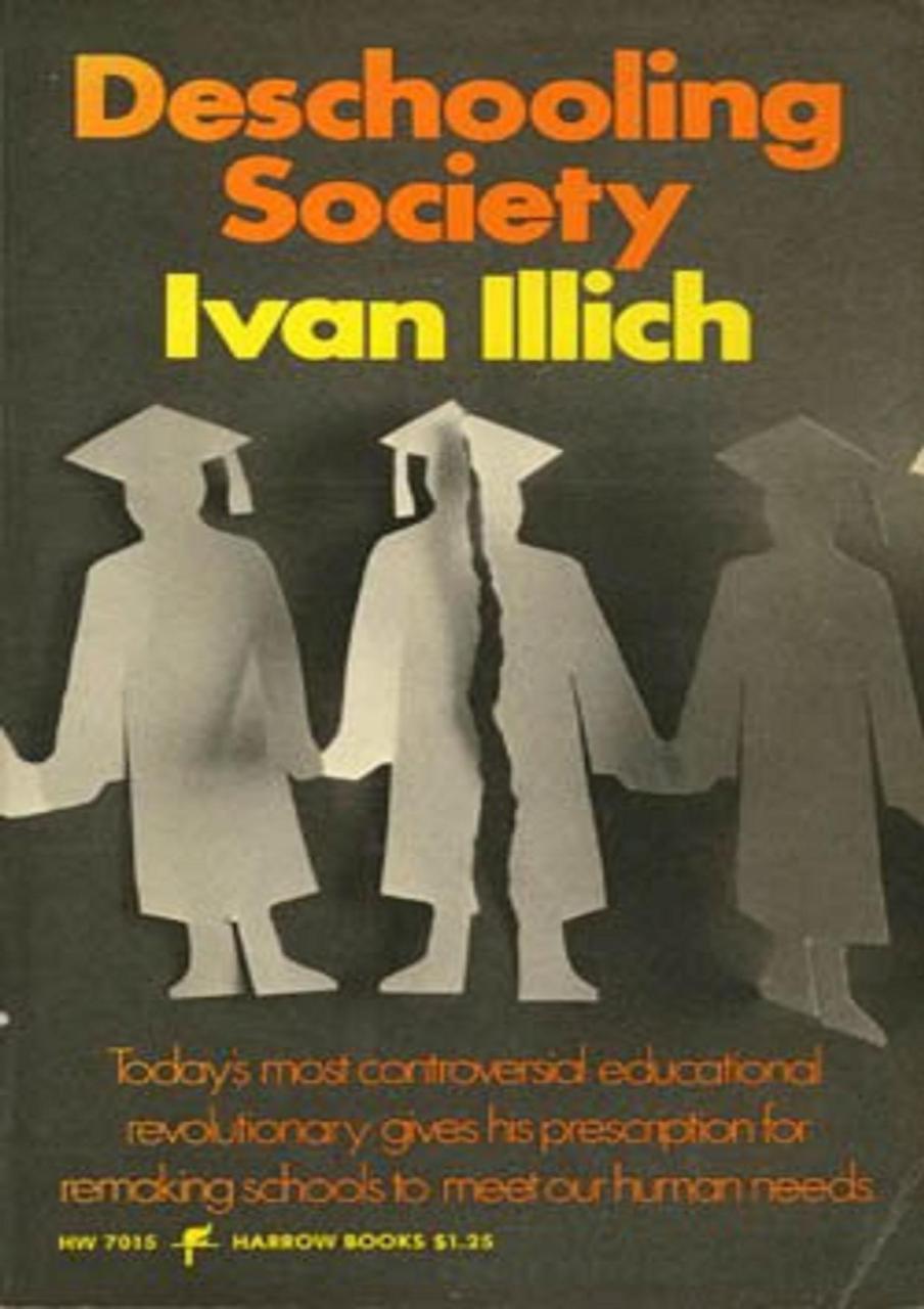 Ivan Illich: Kritik Sistem Pendidikan Formal dan Deschooling Society