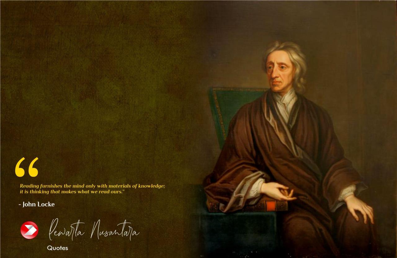 John Locke: Filsuf Inggris yang Mempromosikan Empirisme dan Tabula Rasa dalam Pendidikan