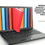 Menggunakan Buku sebagai Alat Publikasi Karya Ilmiah Dosen: Pentingnya dan Manfaatnya